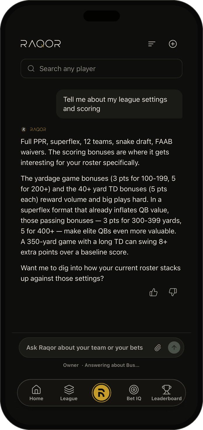 Raqor answering “Tell me about my league settings and scoring” with the league’s format and how its yardage bonuses change player value.