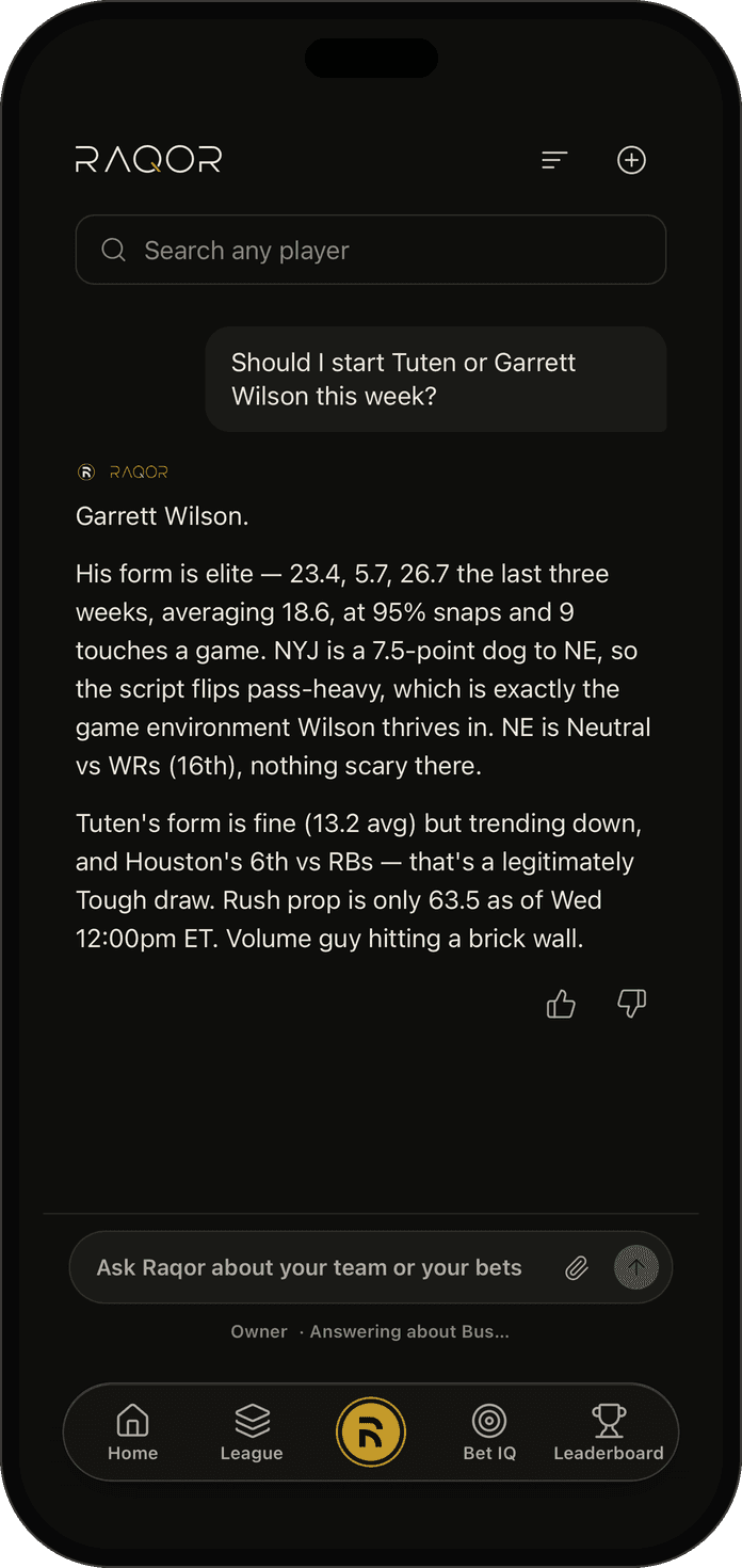 Raqor answering “Should I start Tuten or Garrett Wilson this week?” with Wilson, citing his last three weeks, the point spread and Tuten’s rushing prop.